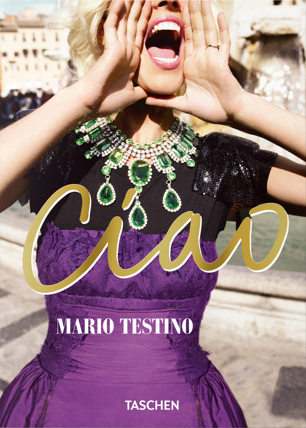 Mario Testino. Ciao. Ediz. inglese
