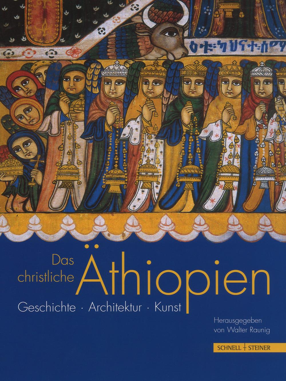 Das christliche Aethiopien. Ediz. a colori