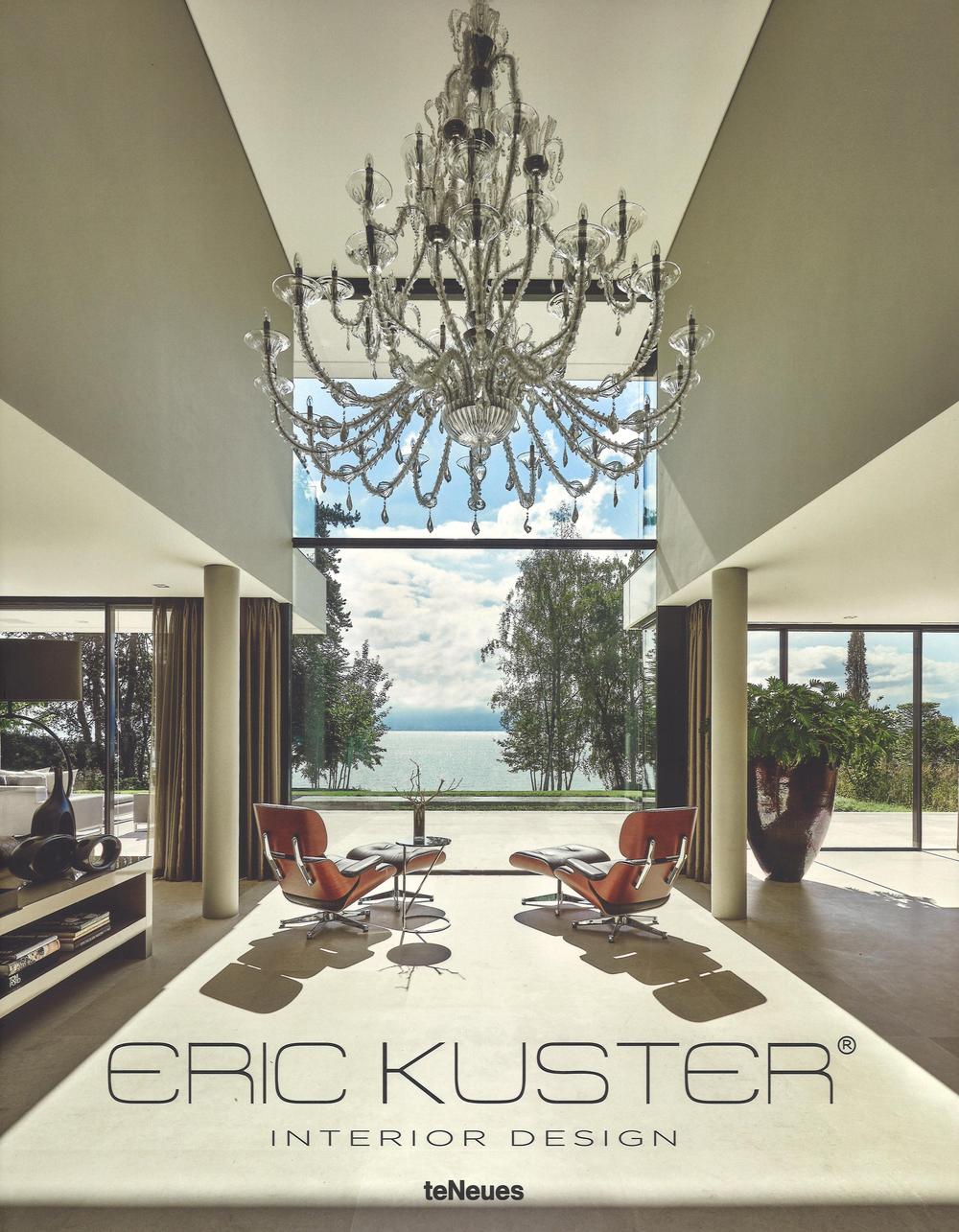 Eric Kuster. Interior design. Ediz. illustrata