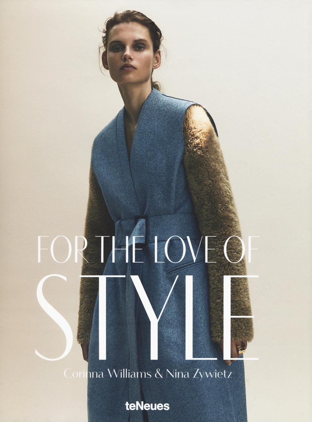 For the love of style. Ediz. illustrata