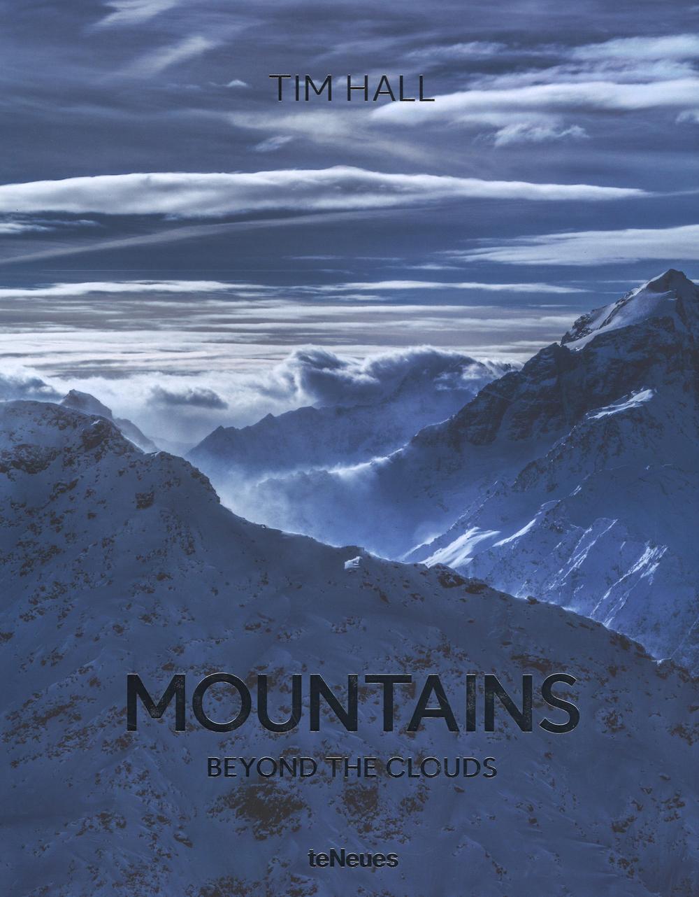 Tim Hall. Mountains. Ediz. a colori