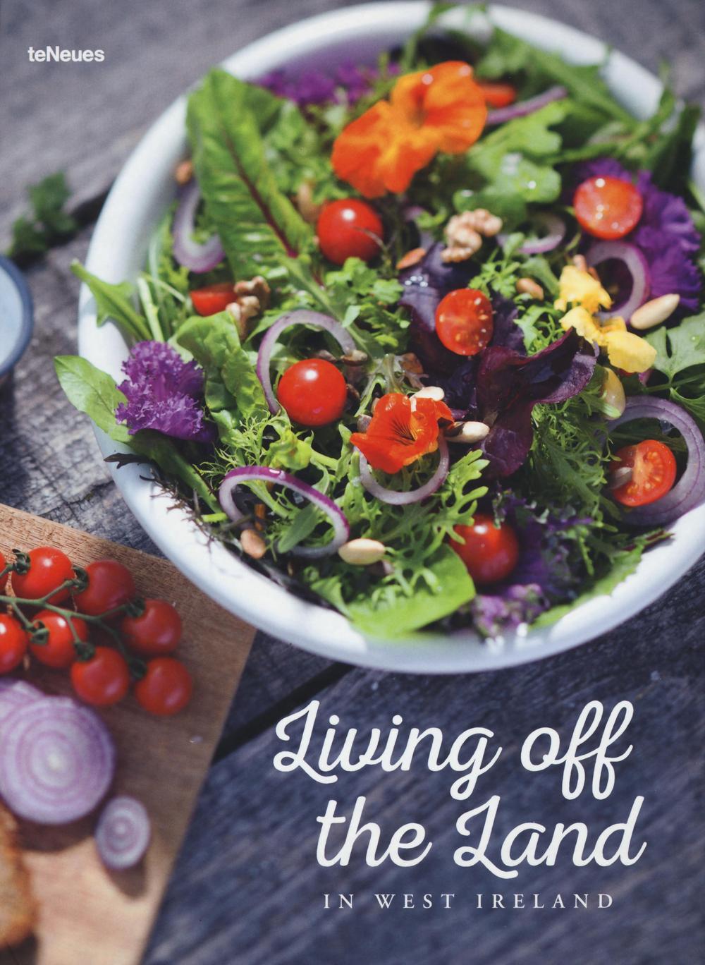 Living off the land. Ireland kitchen. Ediz. a colori