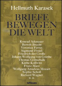 Briefe Bewegen die Welt. Ediz. illustrata
