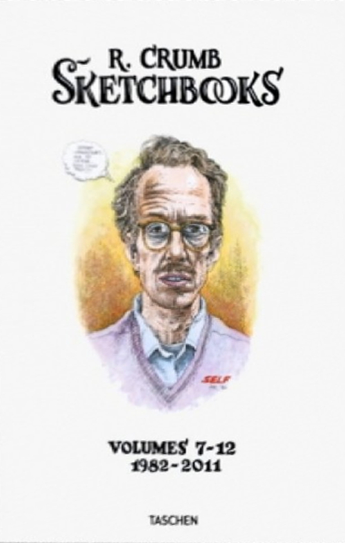 Robert Crumb. The sketchbooks. (1982-2011). Ediz. illustrata