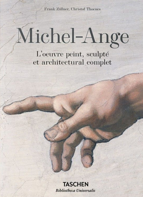 Michel-Ange. L'oeuvre peint, sculpté et architectural complet. Ediz. a colori