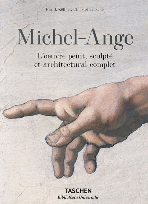 Michel-Ange. L'oeuvre peint, sculpté et architectural complet. Ediz. a colori