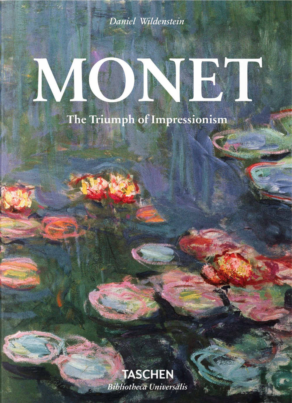 Monet. The triumph of Impressionism. Ediz. a colori