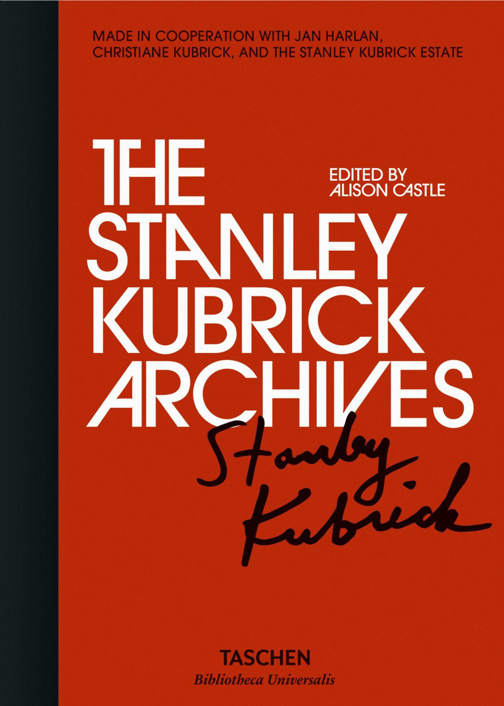 The Stanley Kubrick archives. Ediz. illustrata