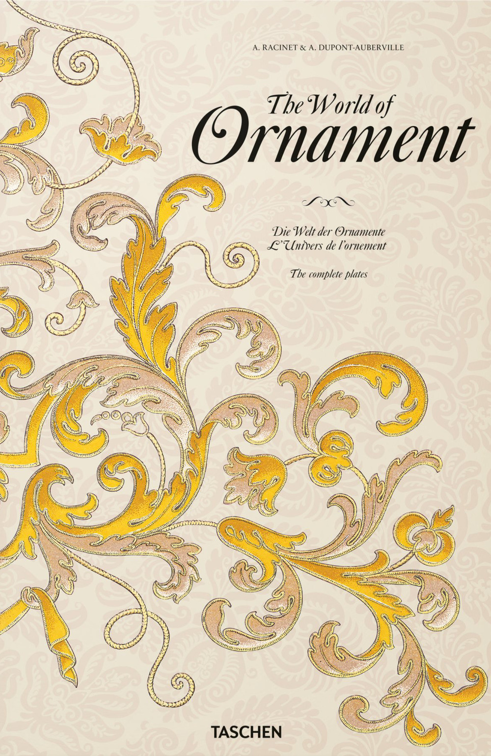 The world of ornament. Ediz. inglese, francese e tedesca