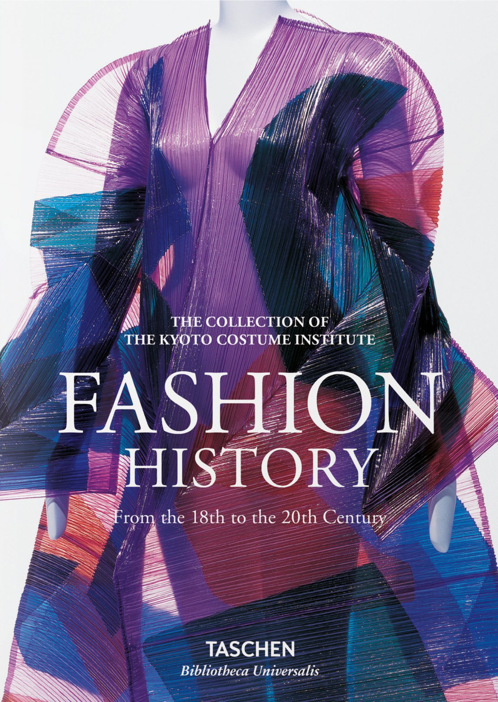 Fashion history from the 18th to the 20th Century. Ediz. inglese