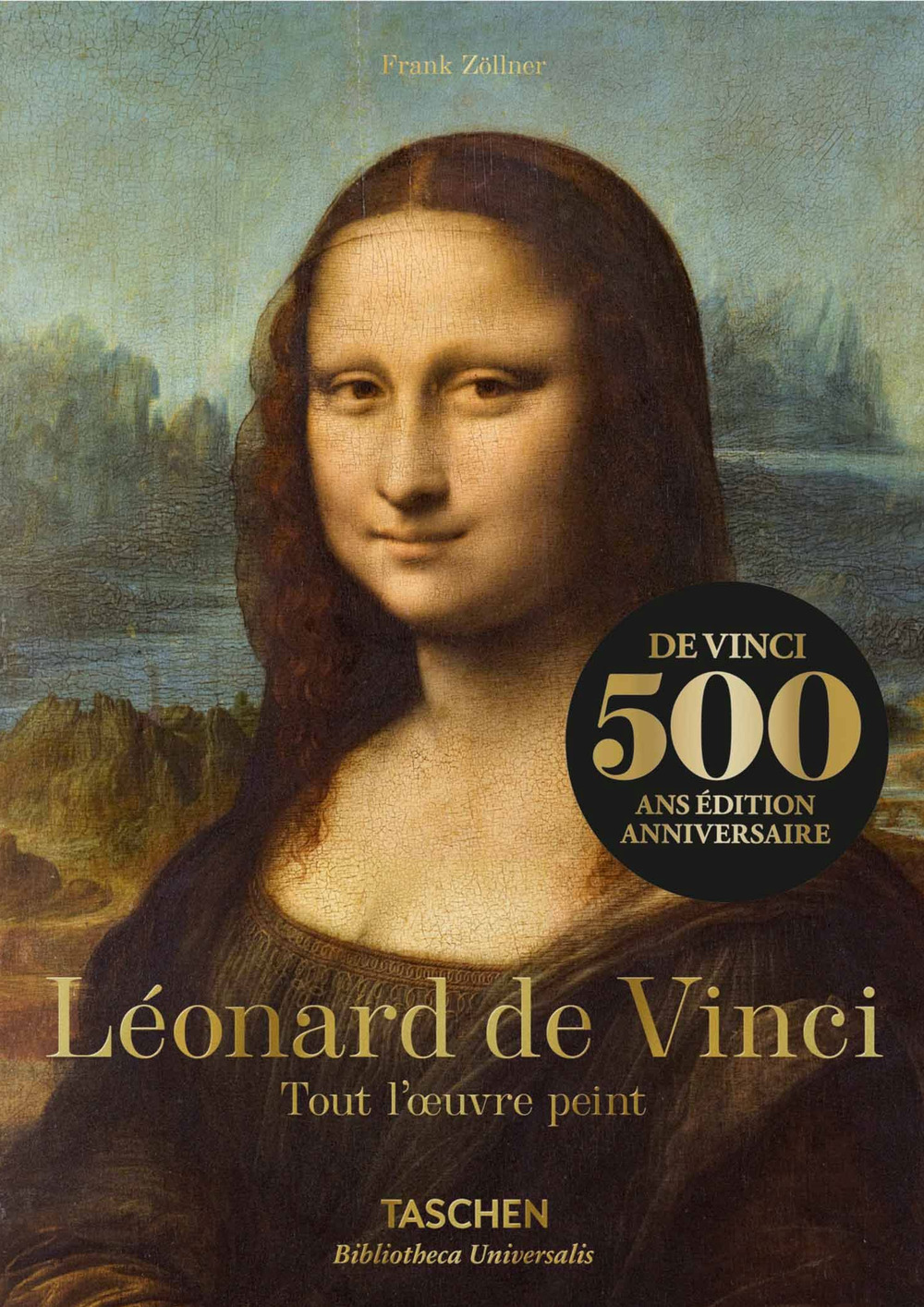 Leonard De Vinci. Tout l'oeuvre peint. Ediz. a colori