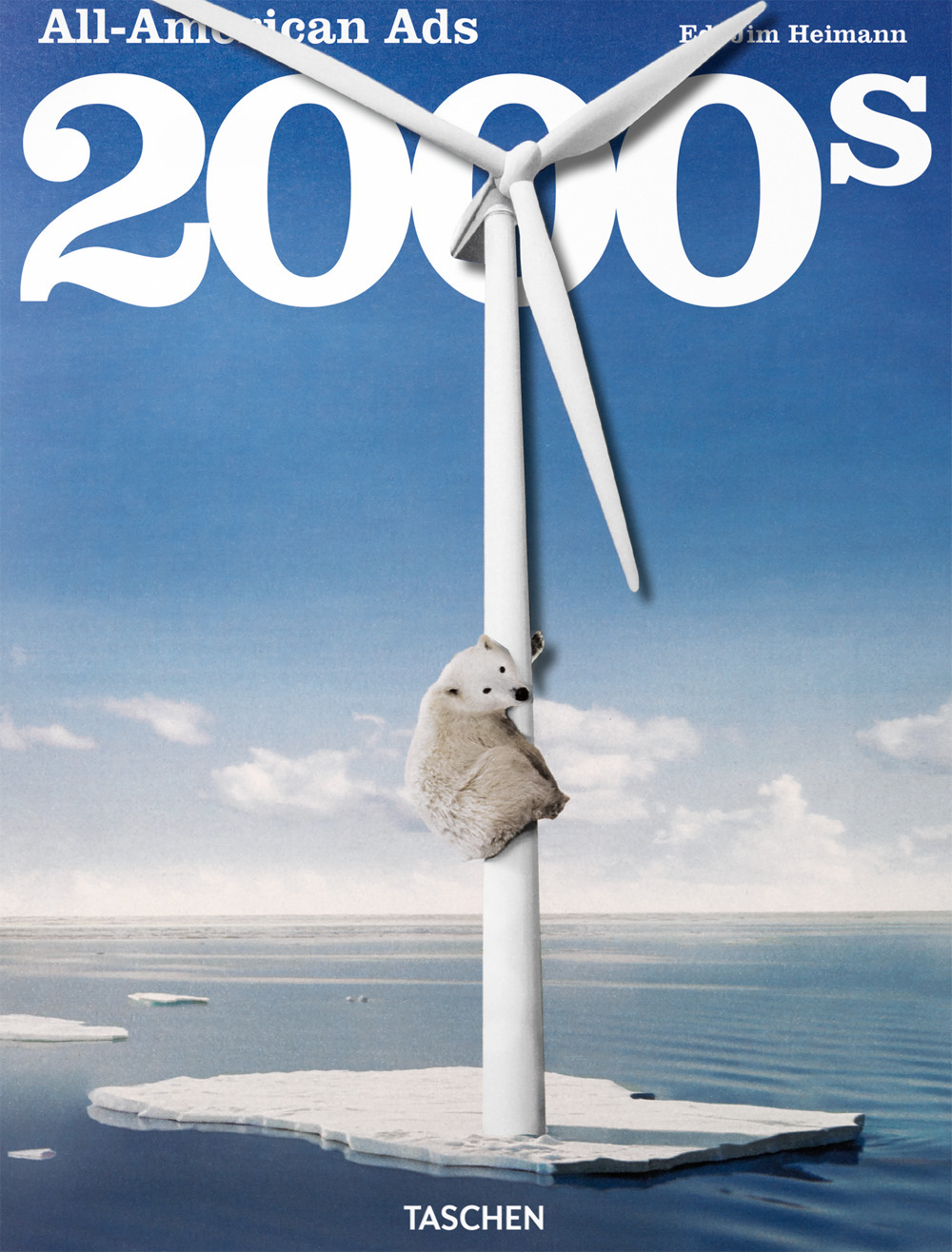 All-American Ads of the 2000s. Ediz. inglese, francese e tedesca