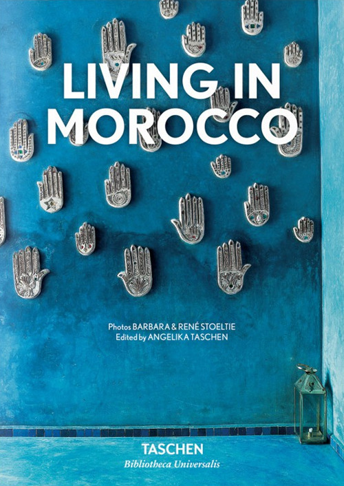 Living in Morocco. Ediz. italiana, spagnola e portoghese