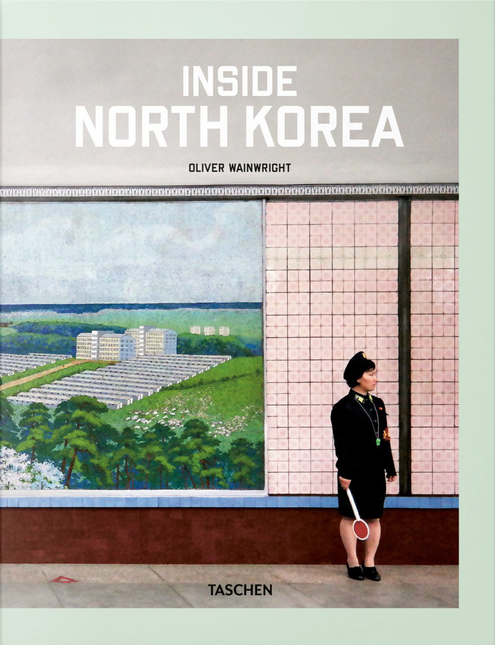 Inside North Korea. Ediz. inglese, francese e tedesca