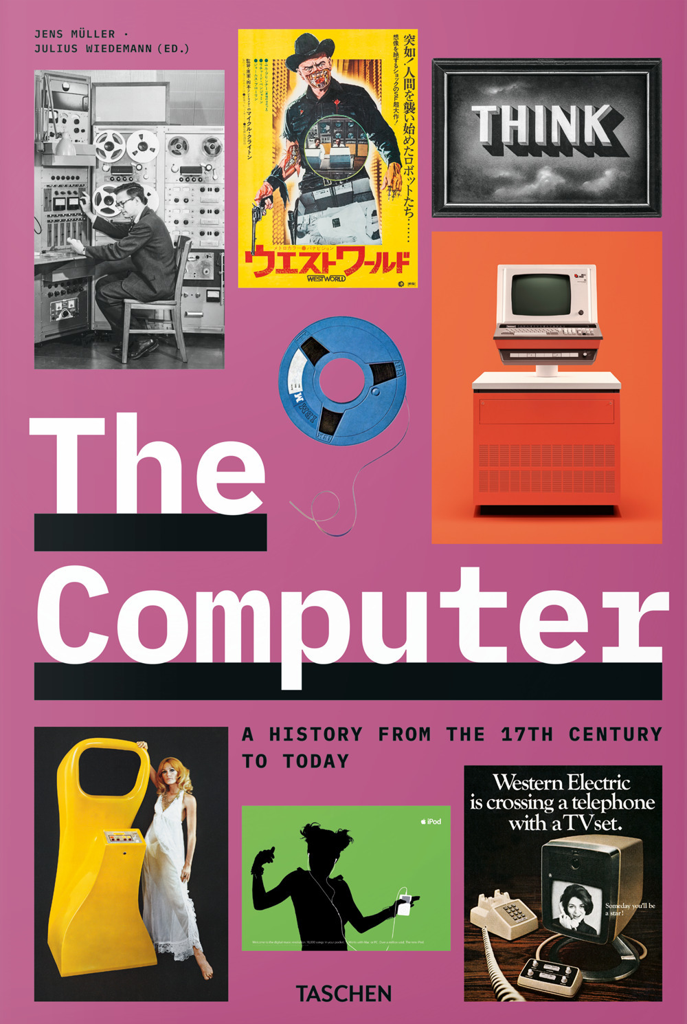 The computer. A history from the 17th century to today. Ediz. italiana, inglese e spagnola