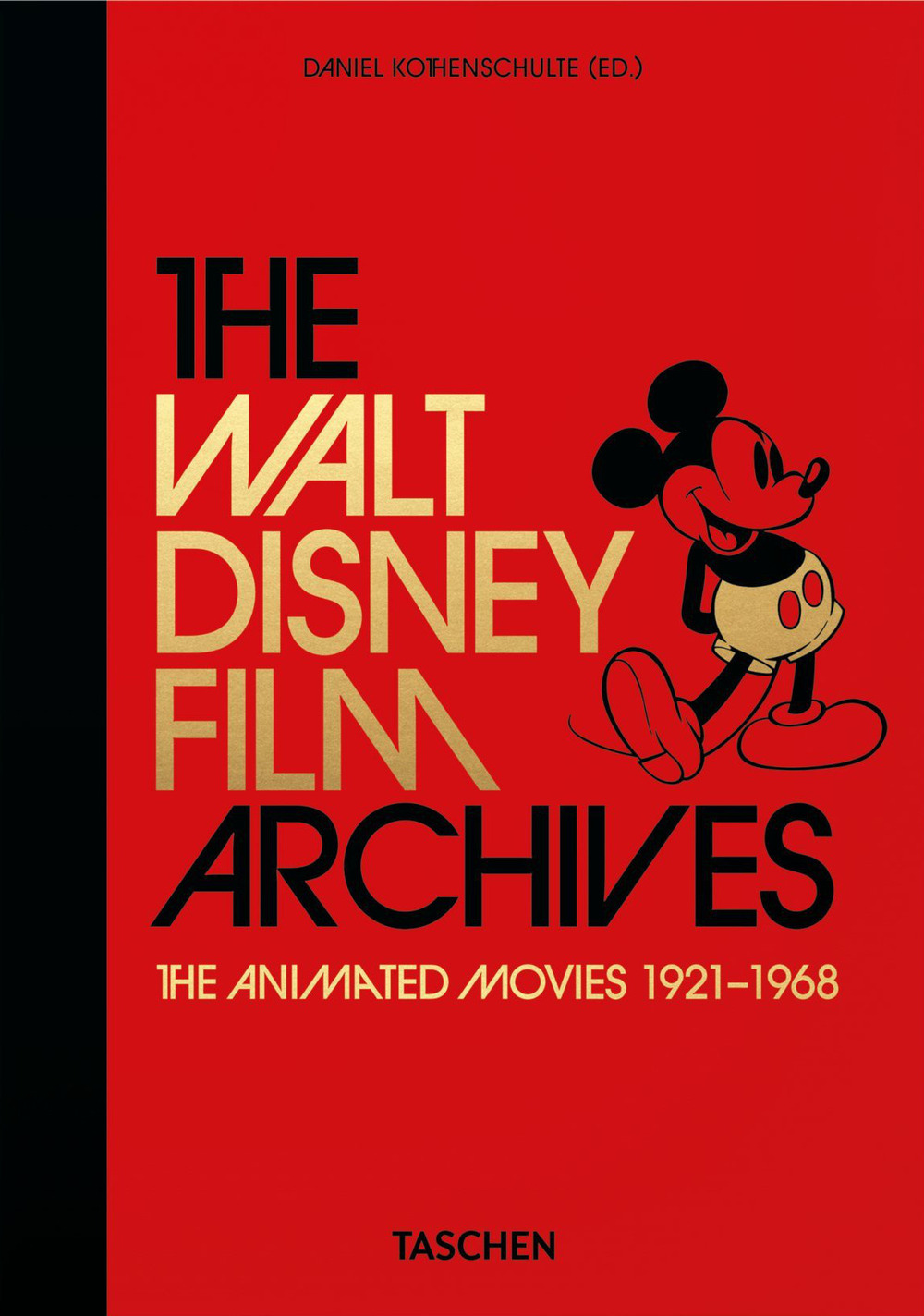 The Walt Disney film archives. Animated movies 1921-1968. 45th Ed.