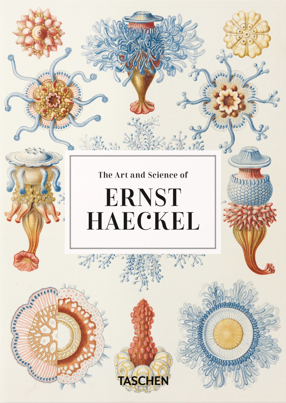 The art and science of Ernst Haeckel. 45th Ed. Ediz. inglese