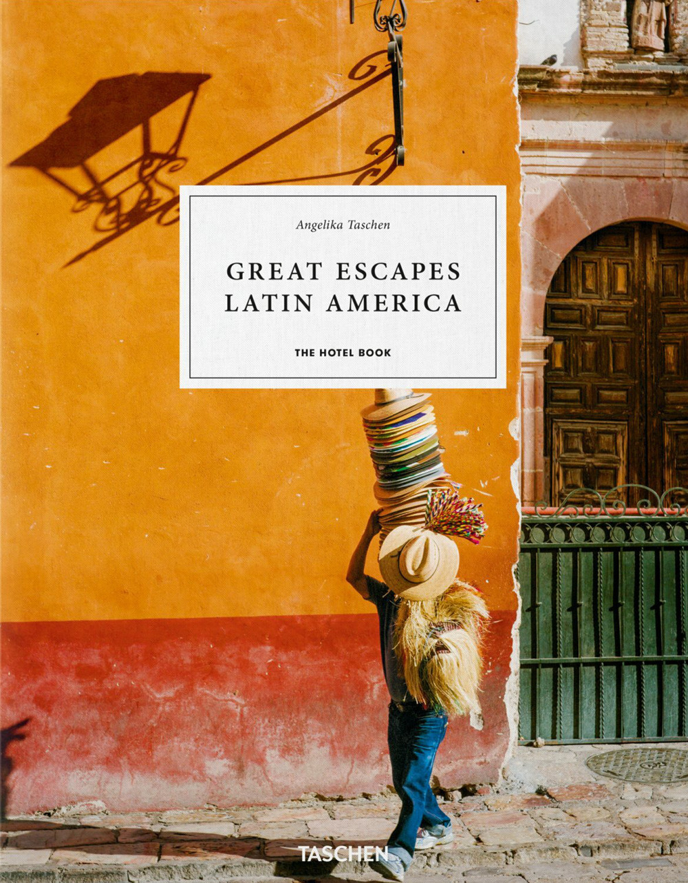 Great escapes Latin America. The hotel book. Ediz. italiano, portoghese e spagnola