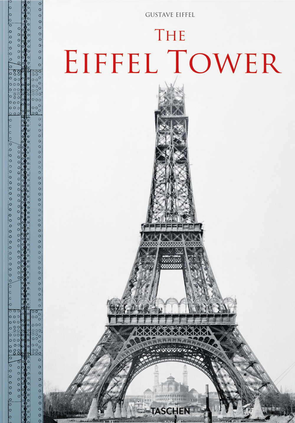 The Eiffel Tower. Ediz. italiana, inglese, francese e tedesca