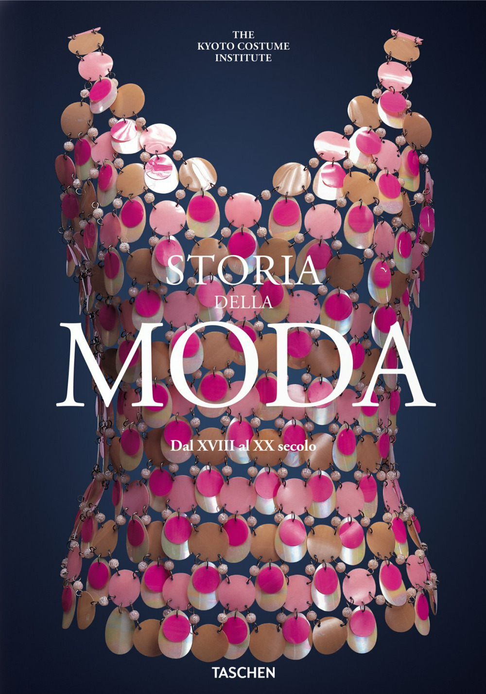 Storia della moda dal XVIII al XX secolo. Ediz. italiana