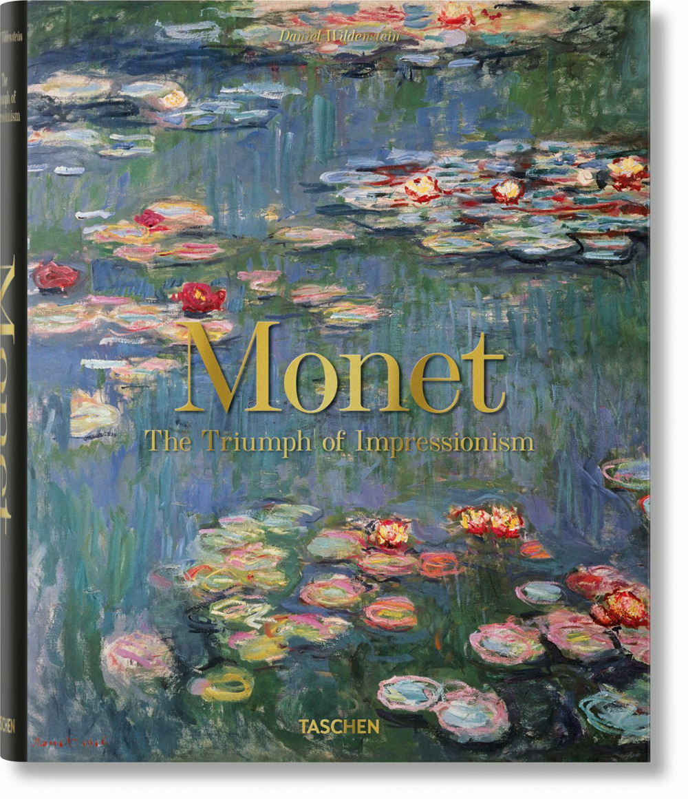 Monet. The triumph of Impressionism. Ediz. a colori