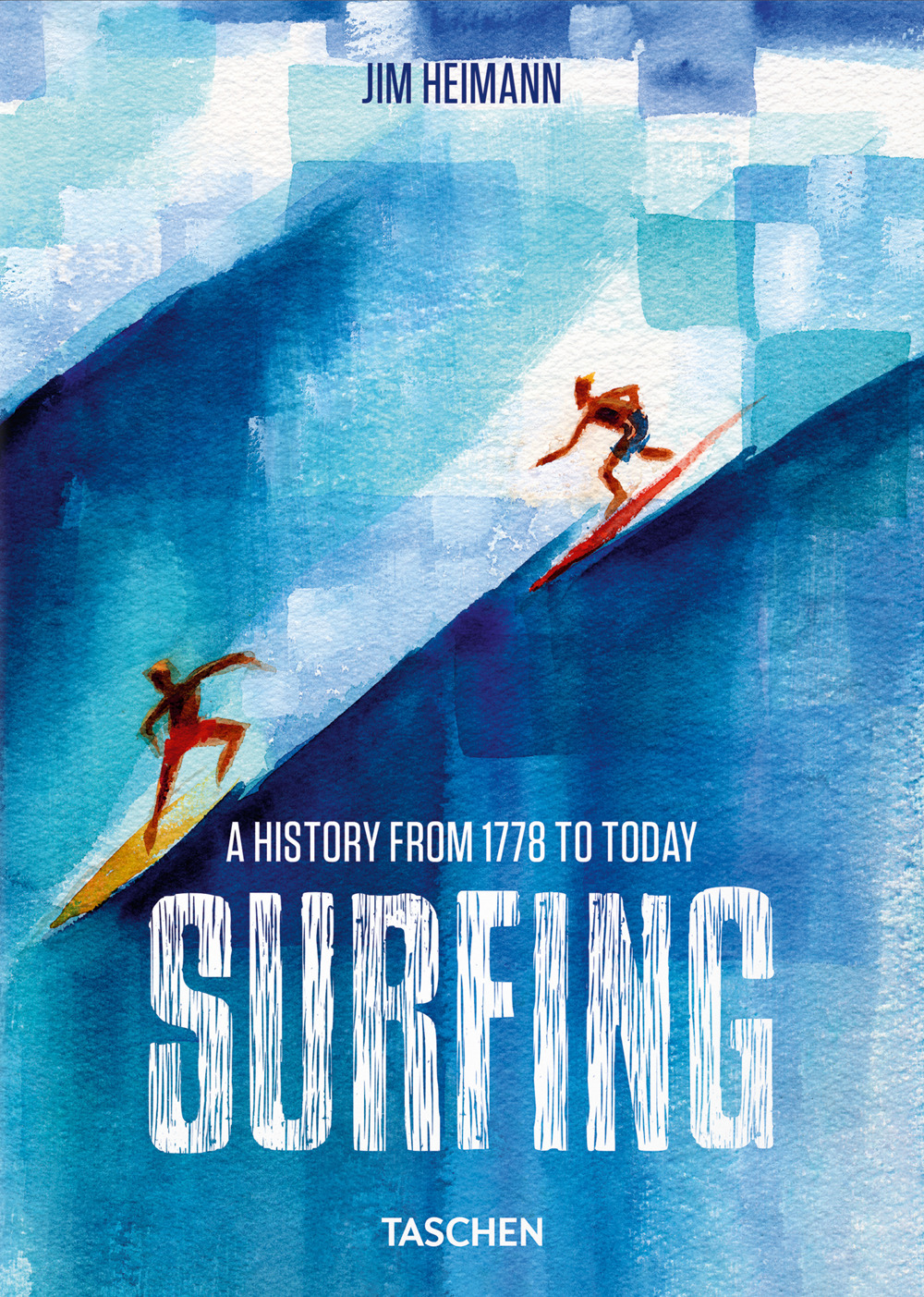 Surfing. 1778-Today. Ediz. illustrata