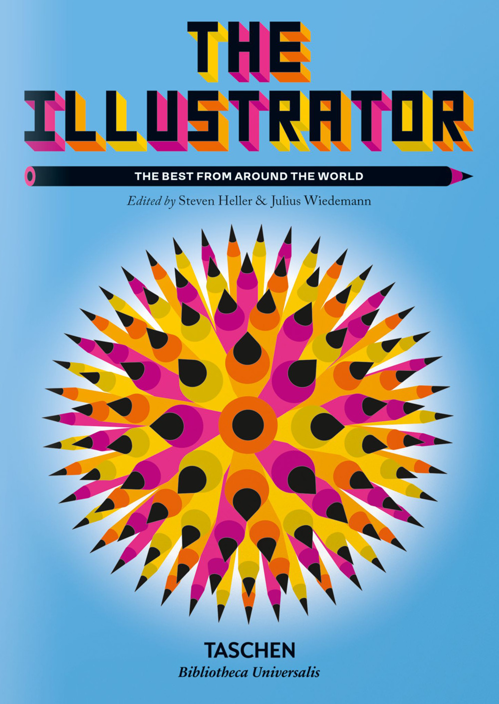 The illustrator. The best from around the world. Ediz. a colori