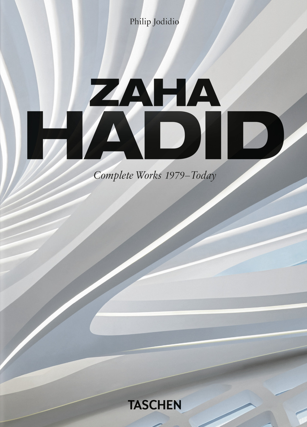 Zaha Hadid. Complete works 1979-today. Ediz. inglese, francese e tedesca