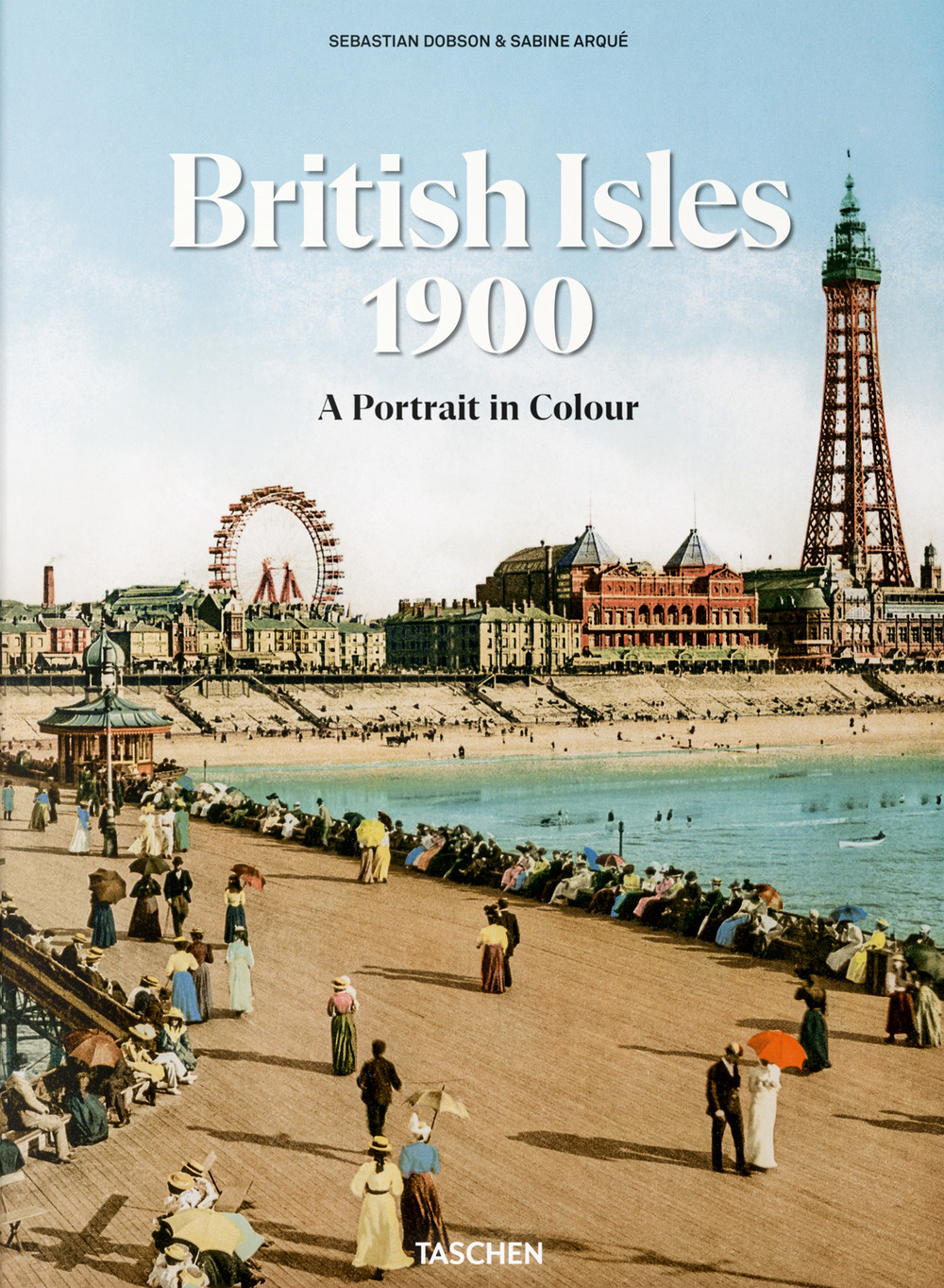 British Isles 1900. A portrait in colour. Ediz. multilingue