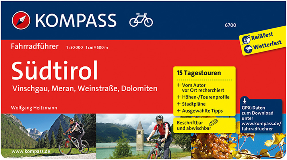 Guida cicloturistica n. 6700. Südtirol. Vinschgau, Meran, Weinstraße, Dolomiten