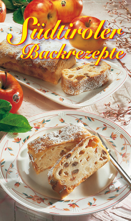 Libretto di cucina n. 1754. Südtiroler backrezepte