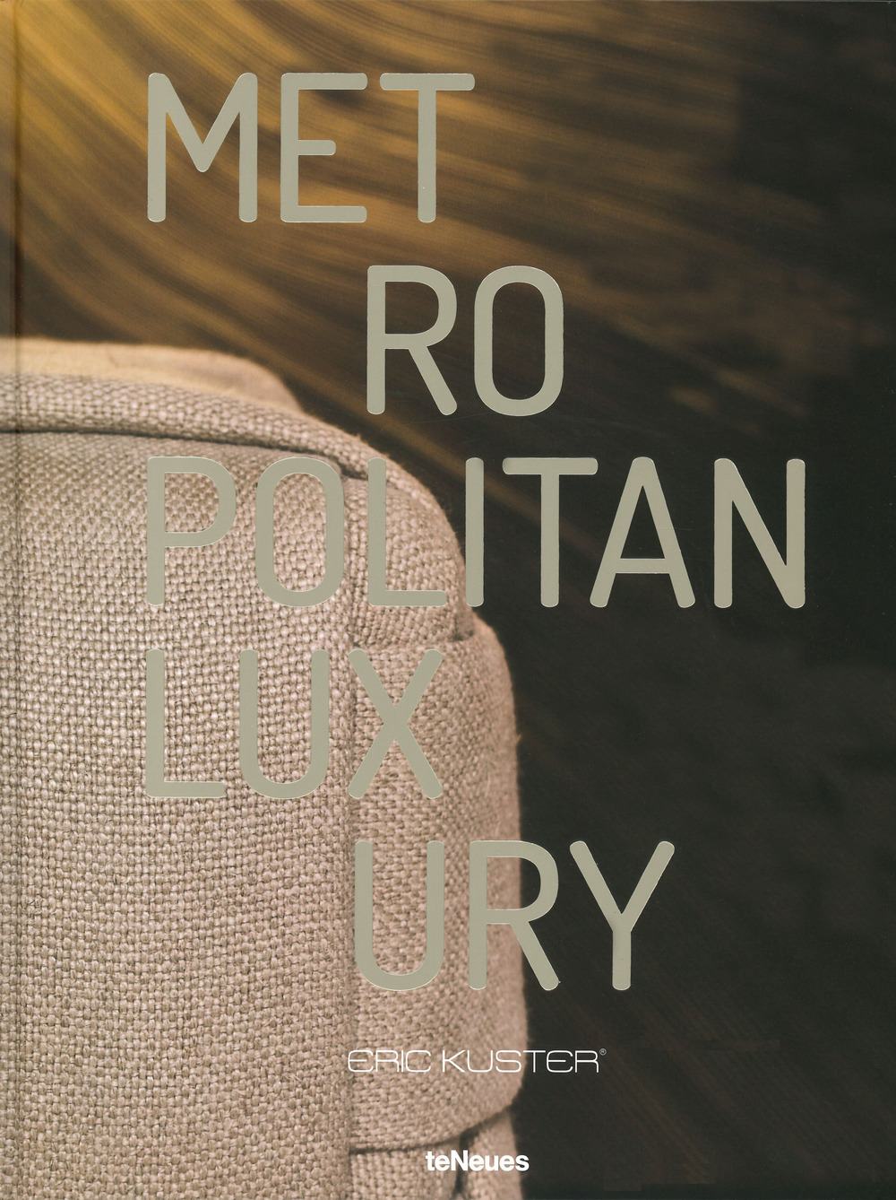 Metropolitan luxury. Ediz. a colori