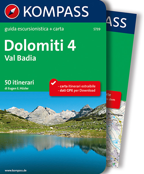 Guida escursionistica n. 5739. Dolomiti 4. Val Badia. Con carta