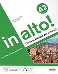 in alto! Livello A2. Con CD-Audio. Con Contenuto digitale per accesso online