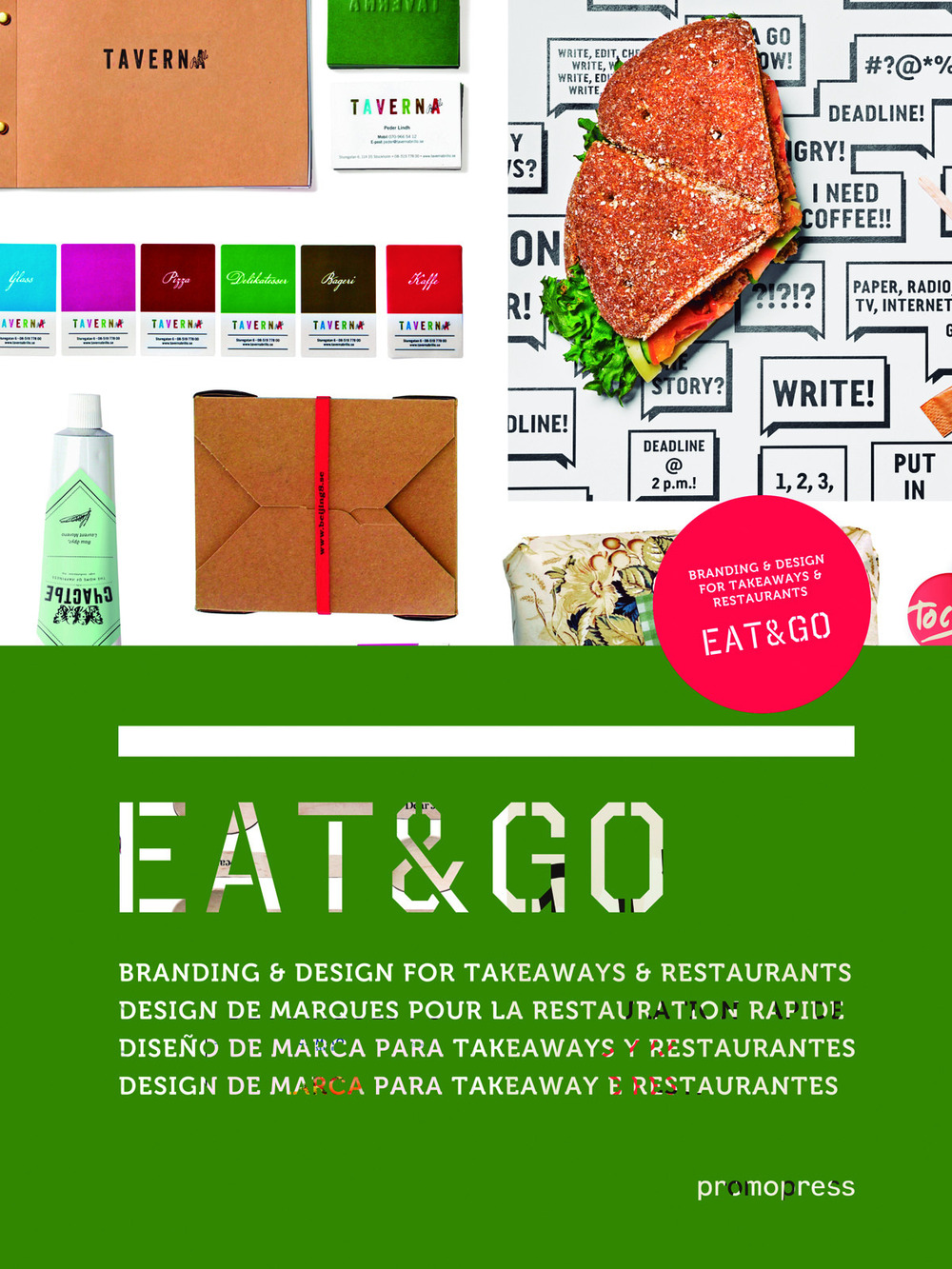 Eat & go. Branding & design indentity for takeaways & restaurants. Ediz. illustrata