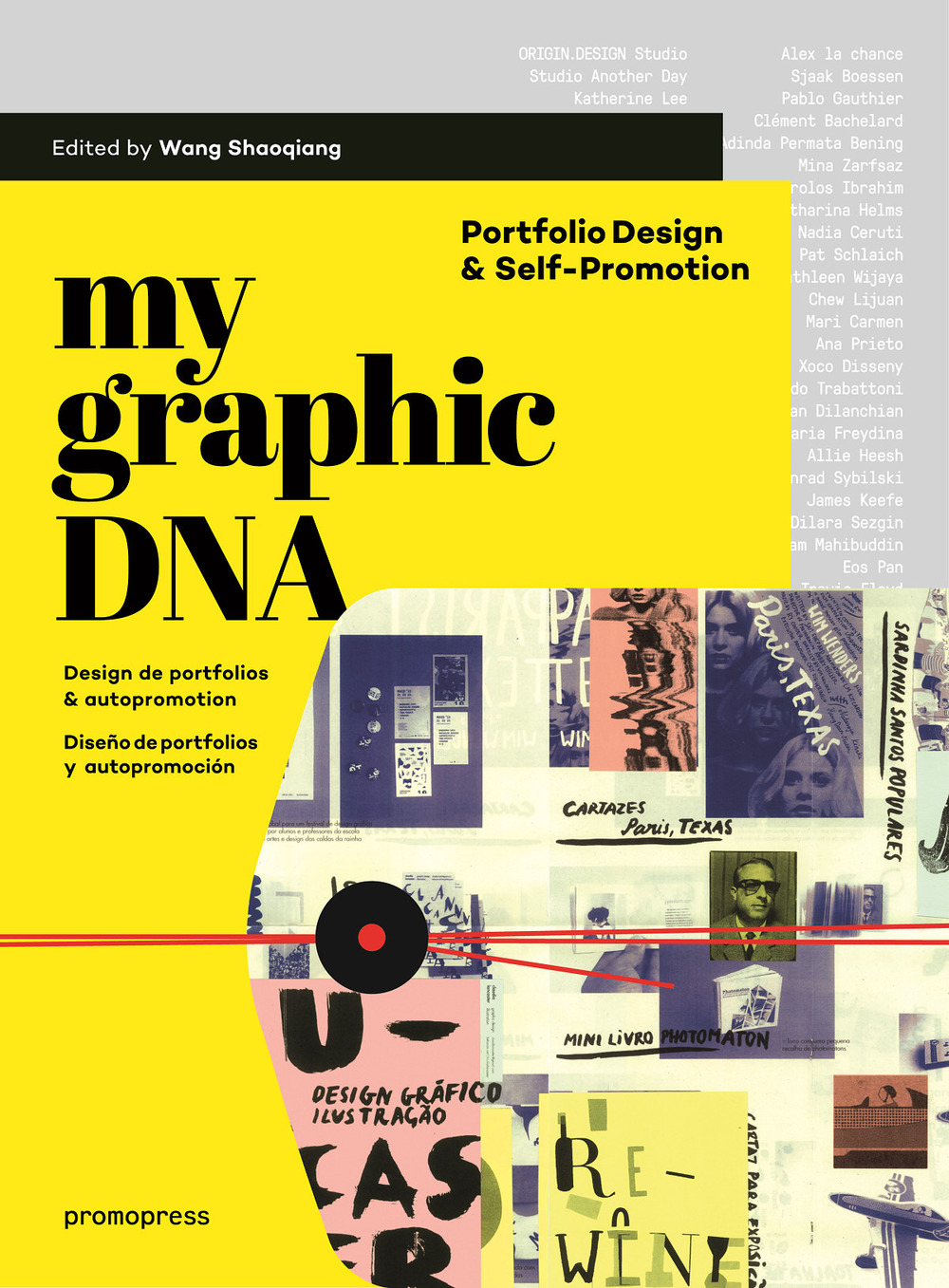 My graphic dna porfolio design. Portfolio design & self-promotion. Ediz. illustrata