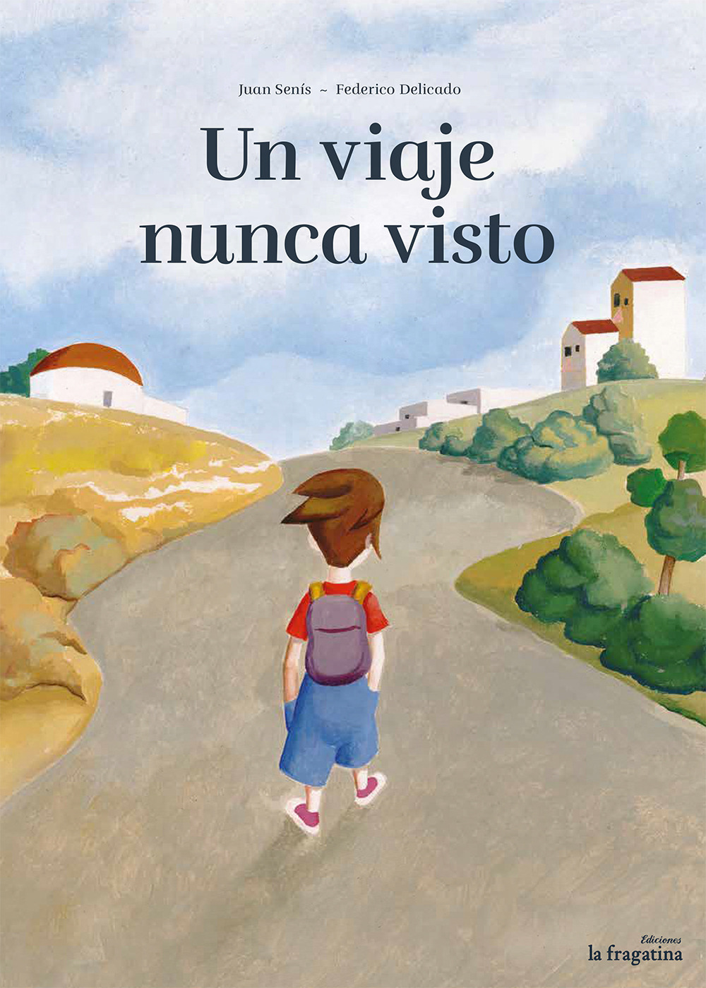 Un viaje nunca visto. Ediz. illustrata