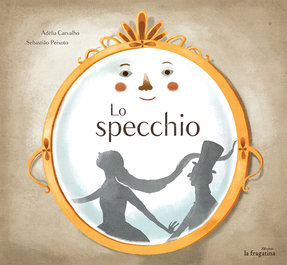 Lo specchio. Ediz. illustrata