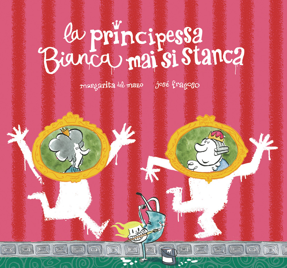 La principessa Bianca mai si stanca. Ediz. a colori