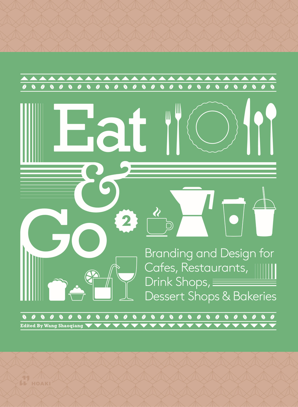 Eat & go. Branding & design indentity for takeaways & restaurants. Ediz. a colori. Vol. 2