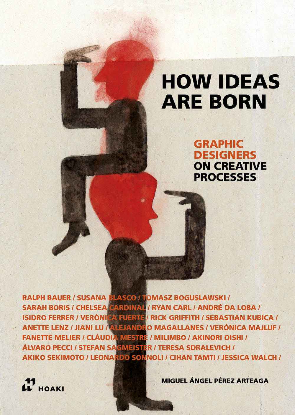 Graphic designers on creative processes. How ideas are born