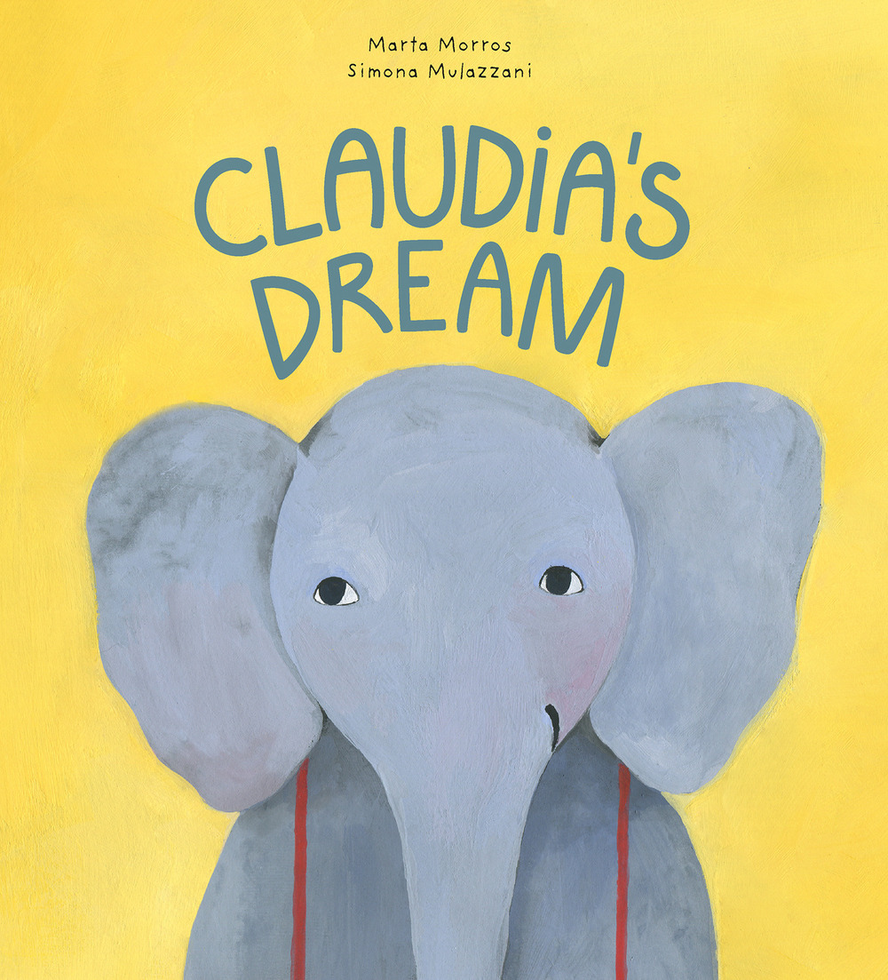 Claudia's dream. Ediz. a colori
