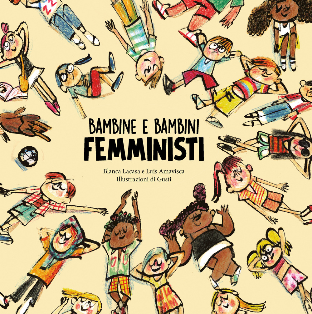 Bambine e bambini femministi. Ediz. a colori