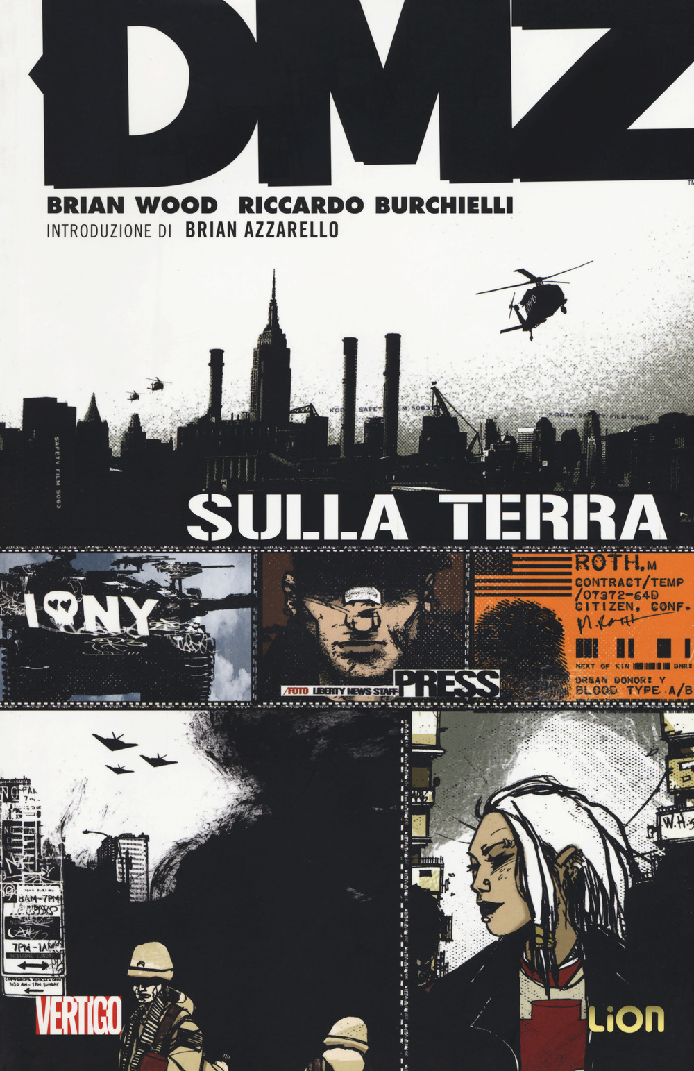 DMZ. Vol. 1: Sulla terra