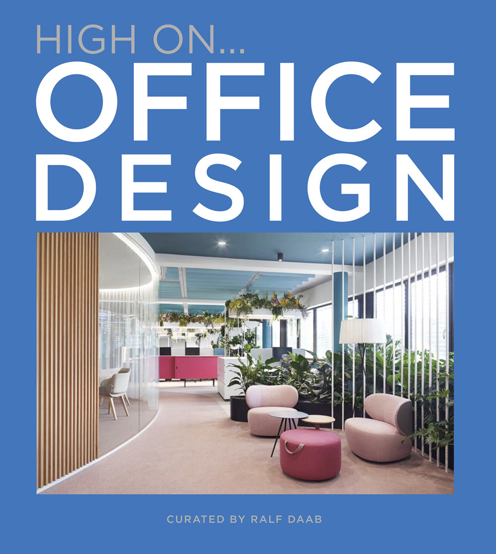 High on... Office design. Ediz. a colori