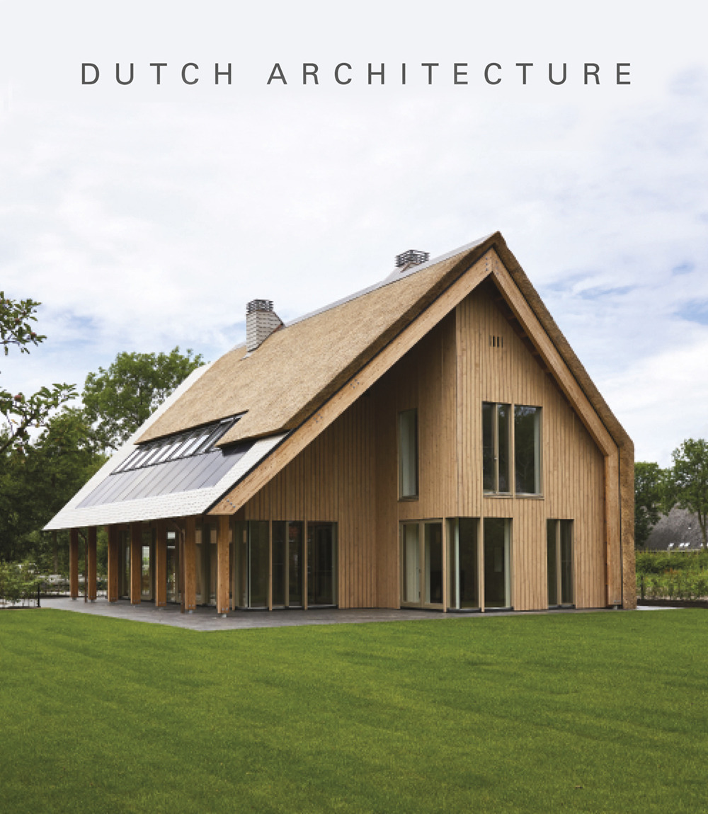 Dutch architecture. Ediz. a colori