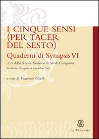 Quaderni di Synapsis. Vol. 6: I cinque sensi (per tacer del sesto)