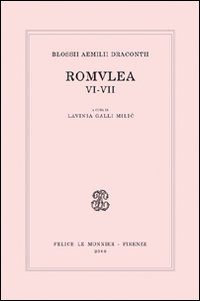 Blossii Aemilii Dracontii. Romulea VI-VII