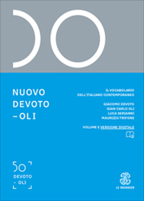 Nuovo Devoto-Oli. Il vocabolario dell'italiano contemporaneo 2026. Con e-book. Con espansione online