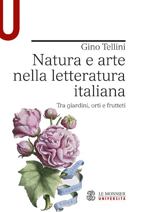 Natura e arte nella letteratura italiana. Tra giardini, orti e frutteti